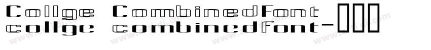 Collge CombinedFont字体转换